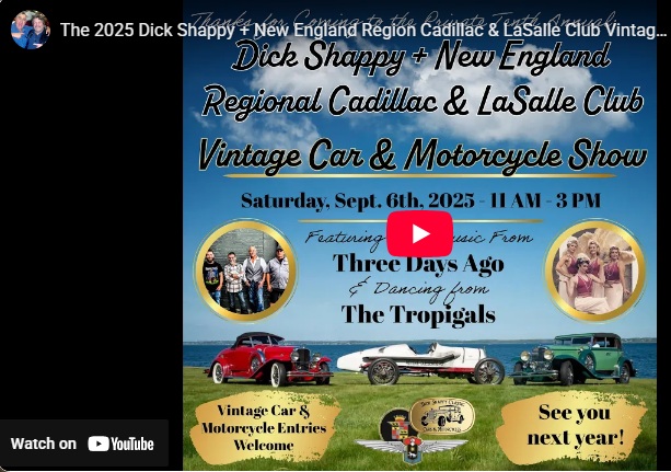 2025 Dick Shappy + New England Region Cadillac & LaSalle Club Vintage Car & Motorcycle Show